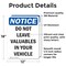 Signmission Do Not Leave Valuables In Your Vehicle, 12 in W x Rectangle, Vinyl Decal OS-2PACK-NS-D-1218-V-11300 - alternate 4